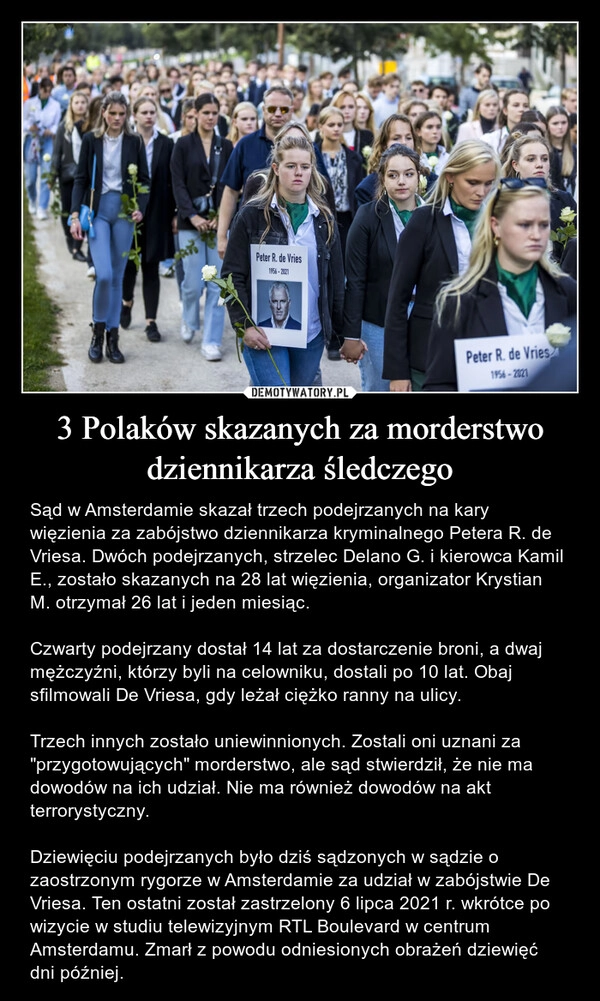 
    3 Polaków skazanych za morderstwo dziennikarza śledczego