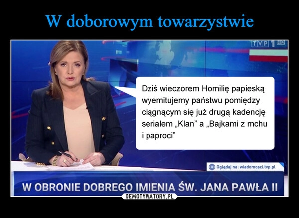 
    W doborowym towarzystwie