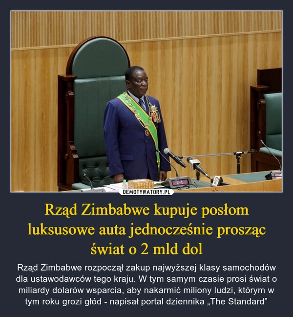 
    Rząd Zimbabwe kupuje posłom luksusowe auta jednocześnie prosząc świat o 2 mld dol