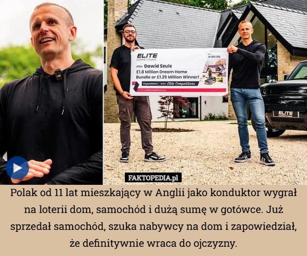 
    Polak od 11 lat mieszkający w Anglii jako konduktor wygrał na loterii dom,