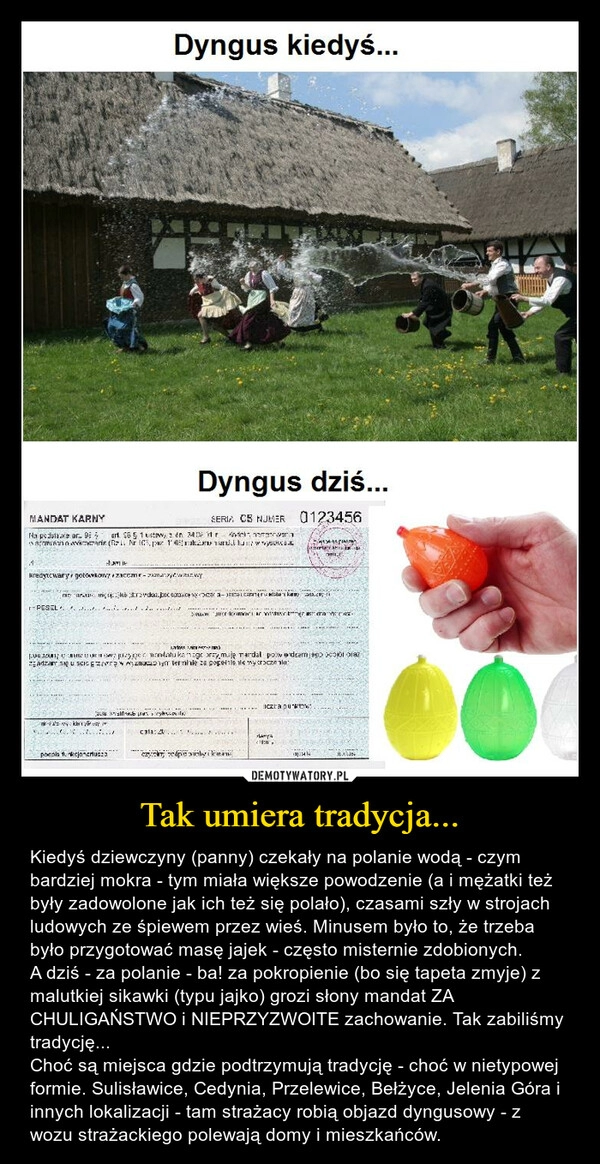 
    Tak umiera tradycja...