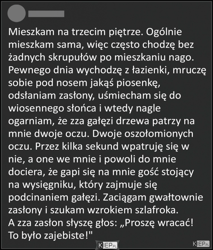 
    Ale co się napatrzył, to już jego