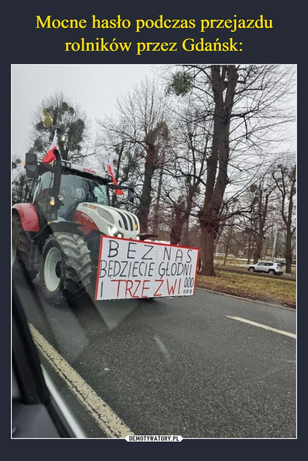 
    Mocne hasło podczas przejazdu rolników przez Gdańsk: