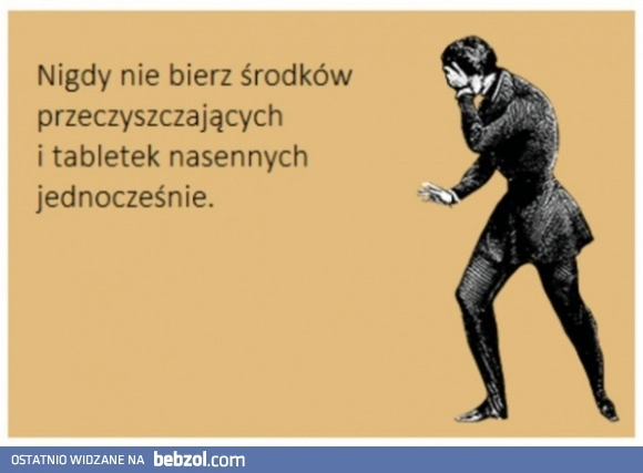 Nigdy nie bierz