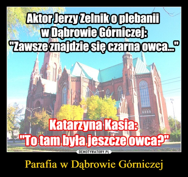 
    Parafia w Dąbrowie Górniczej