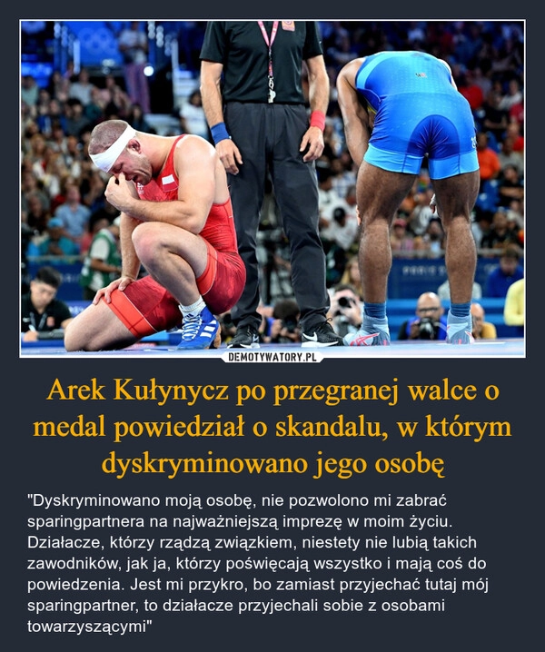 
    Arek Kułynycz po przegranej walce o medal powiedział o skandalu, w którym dyskryminowano jego osobę