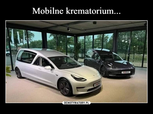 
    Mobilne krematorium...