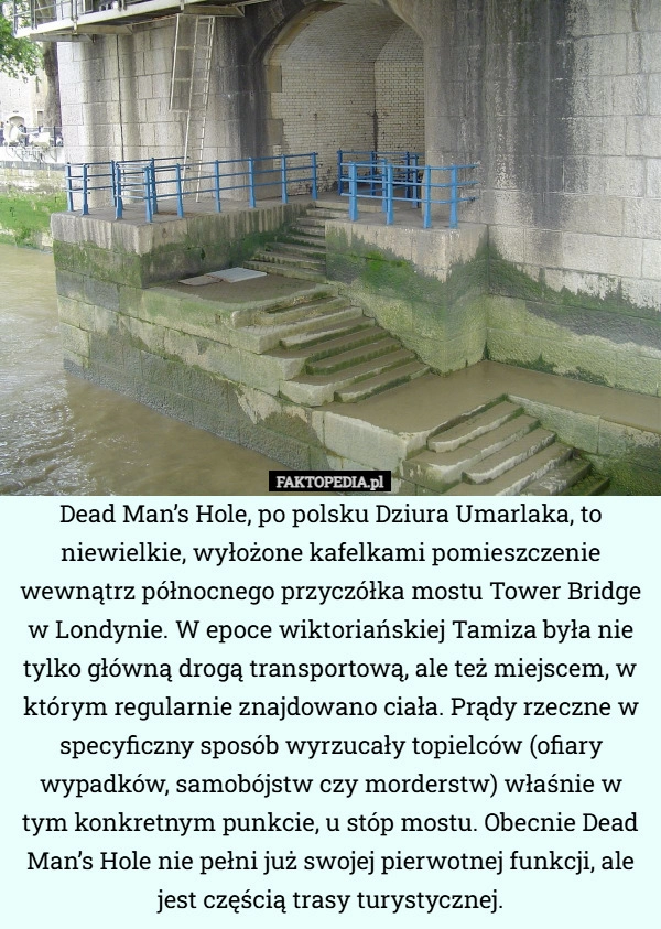 
    Dead Man’s Hole, po polsku Dziura Umarlaka, to niewielkie, wyłożone kafelkami