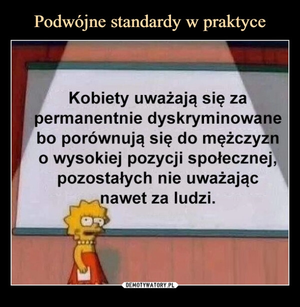 
    
Podwójne standardy w praktyce 