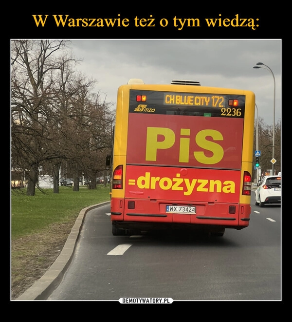 
    W Warszawie też o tym wiedzą: