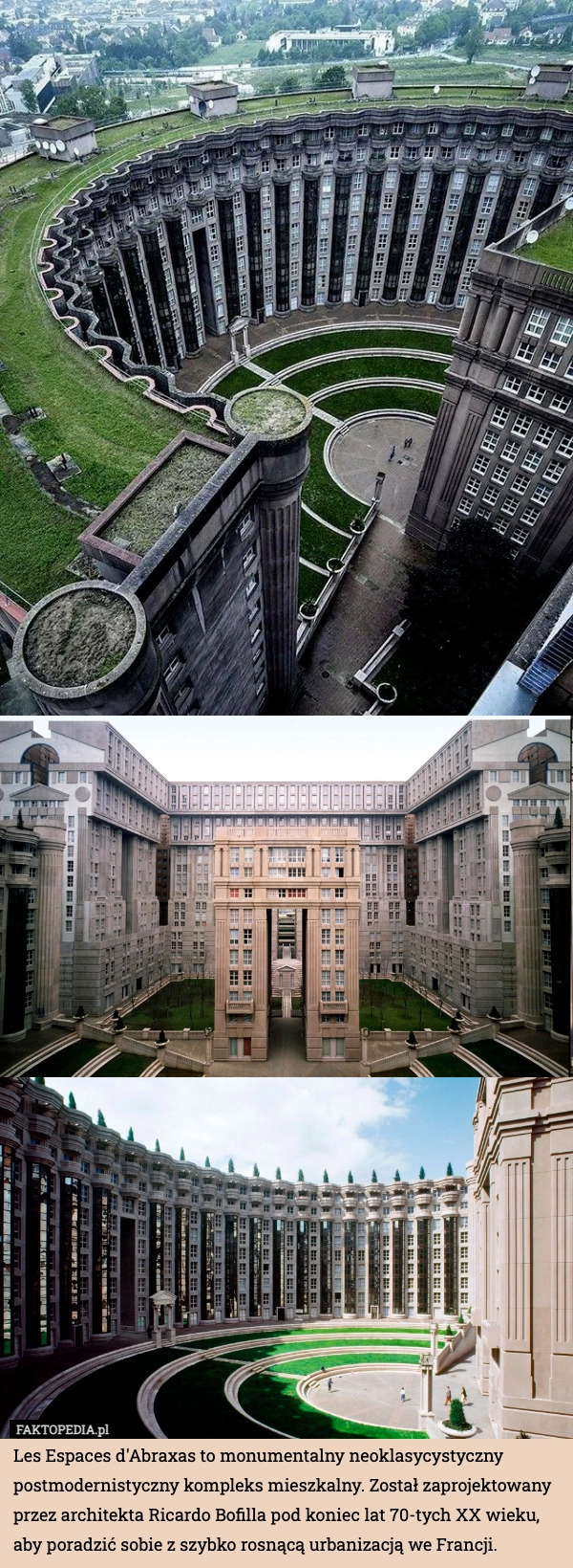 
    Les Espaces d'Abraxas to monumentalny neoklasycystyczny postmodernistyczny