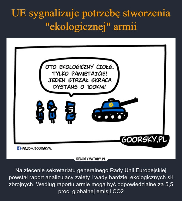 
    UE sygnalizuje potrzebę stworzenia "ekologicznej" armii