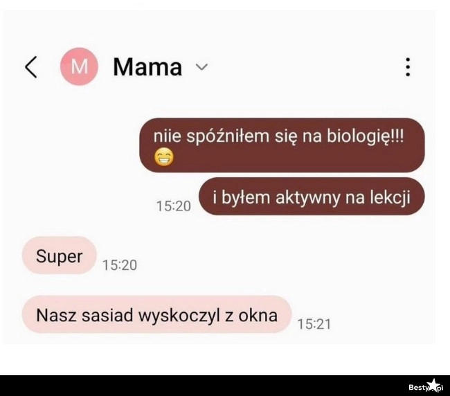 
    Mama to zawsze pochwali 