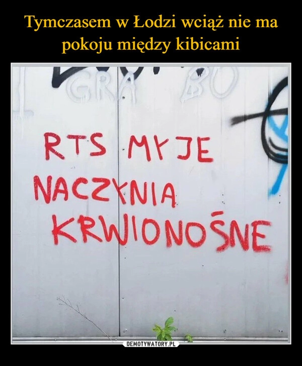 
    Tymczasem w Łodzi wciąż nie ma pokoju między kibicami