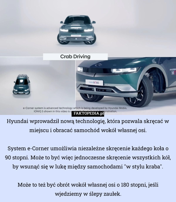 
    Hyundai wprowadził nową technologię, która pozwala skręcać w miejscu i obracać