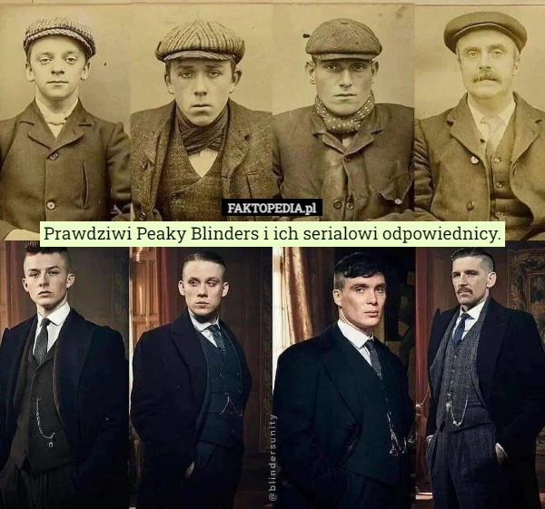 
    Prawdziwi Peaky Blinders i ich serialowi odpowiednicy.