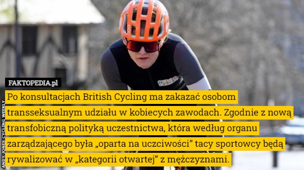 
    Po konsultacjach British Cycling ma zakazać osobom transseksualnym udziału