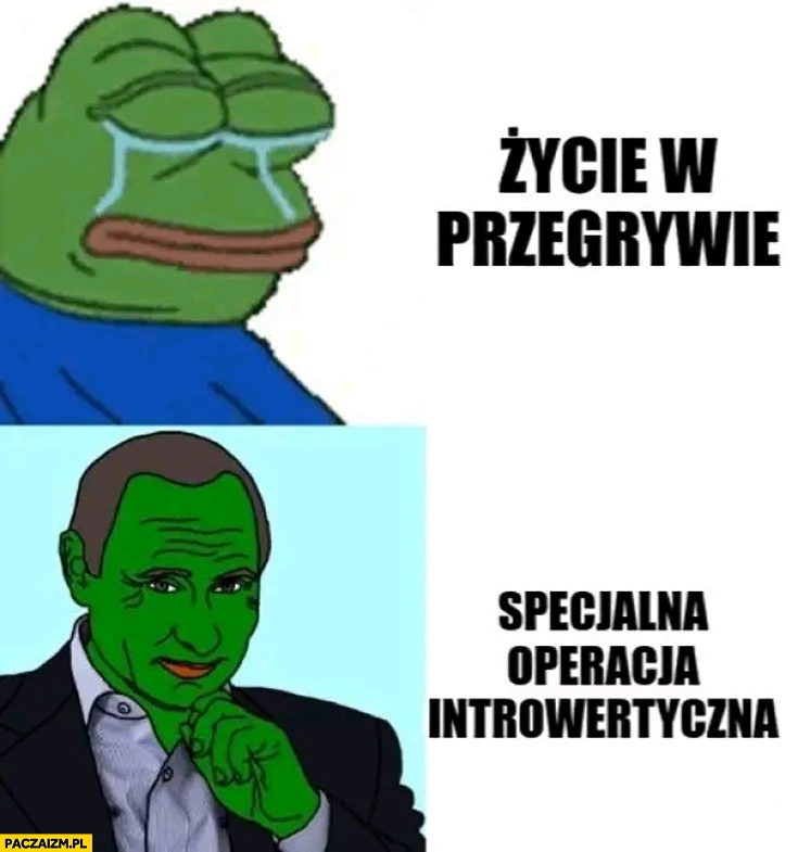 
    Żaba pepe życie w przegrywie vs putin specjalna operacja introwertyczna