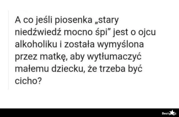 
    Stary niedźwiedź 