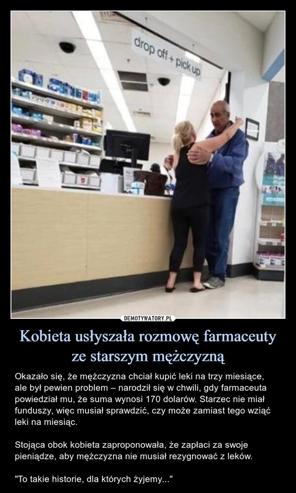 
    Kobieta usłyszała rozmowę farmaceuty ze starszym mężczyzną