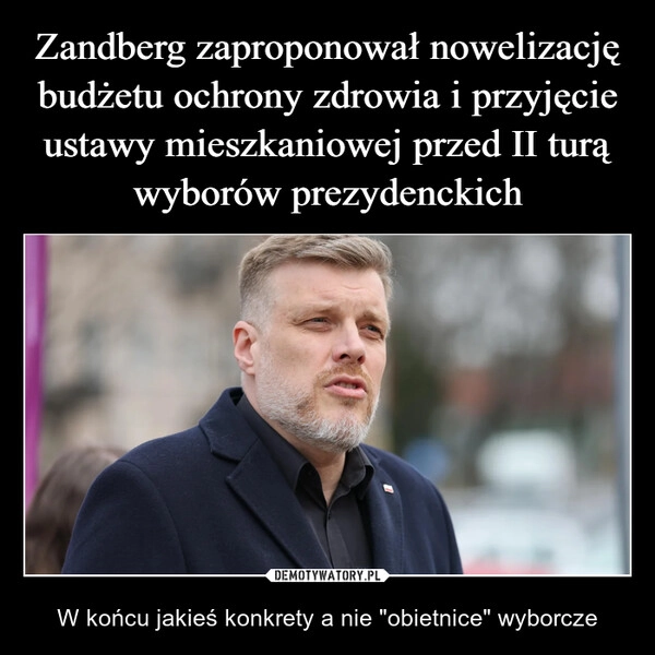 
    Zandberg zaproponował nowelizację budżetu ochrony zdrowia i przyjęcie ustawy mieszkaniowej przed II turą wyborów prezydenckich