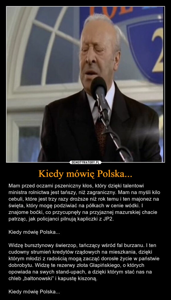 
    Kiedy mówię Polska...