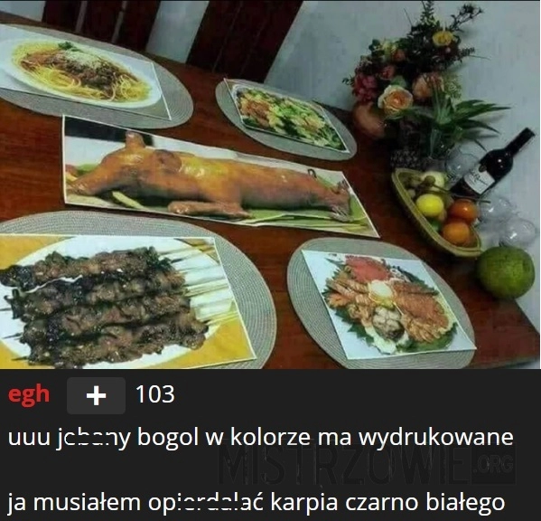 
    
			Nawet mi was nie żal biedaki					