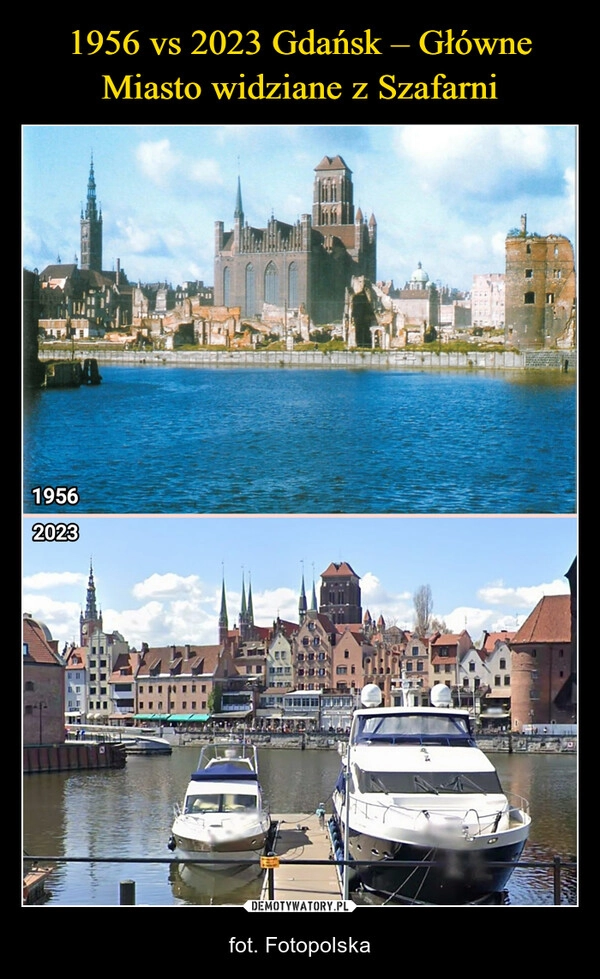 
    1956 vs 2023 Gdańsk – Główne Miasto widziane z Szafarni
