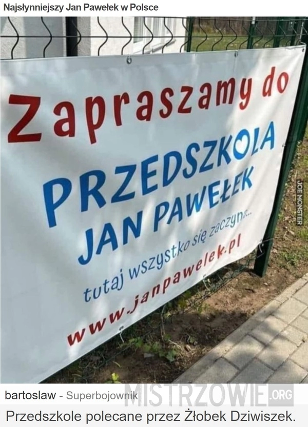 
    Najsłynniejszy Jan Pawełek w Polsce