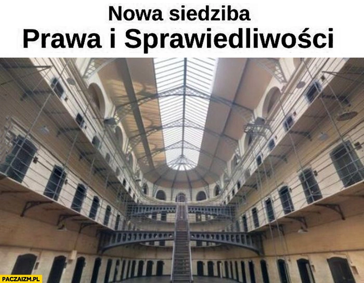 
    Nowa siedziba Prawa i Sprawiedliwości areszt więzienie