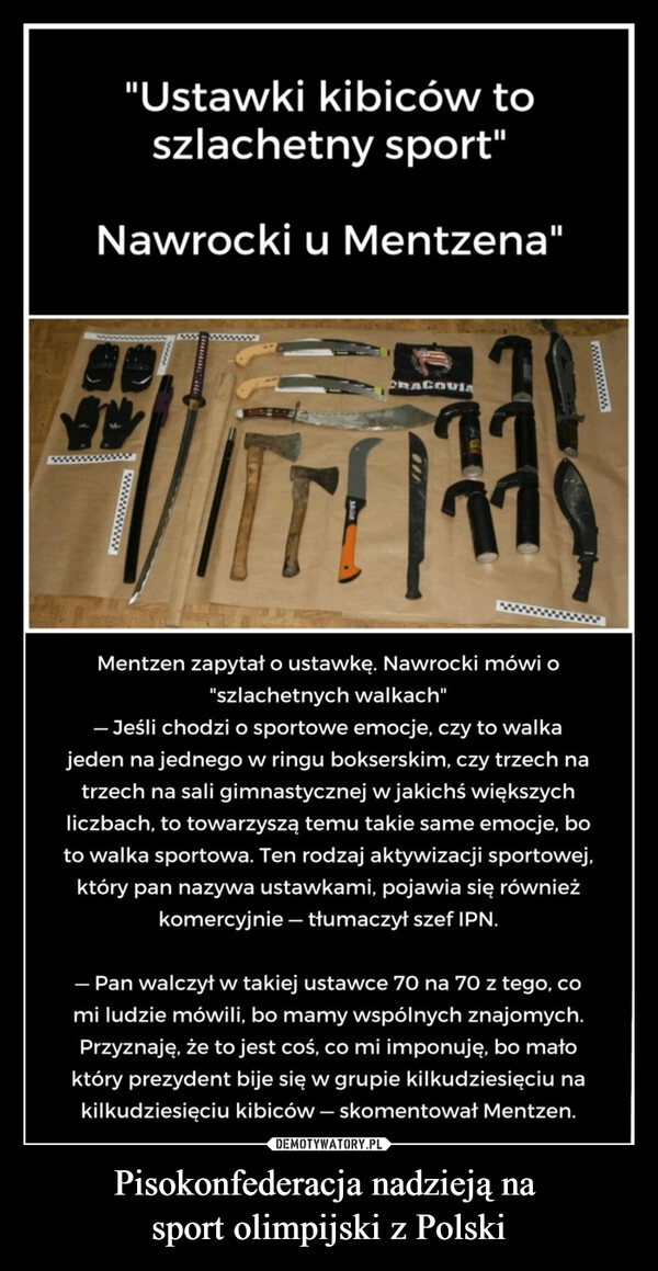 
    Pisokonfederacja nadzieją na 
sport olimpijski z Polski