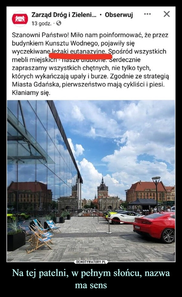 
    Na tej patelni, w pełnym słońcu, nazwa ma sens