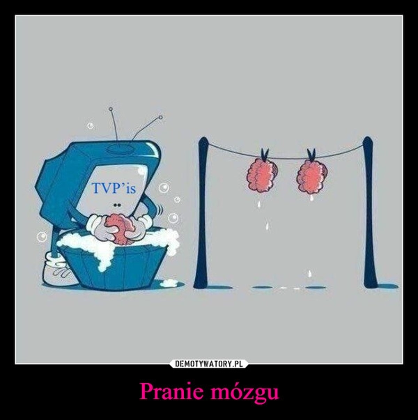 
    Pranie mózgu