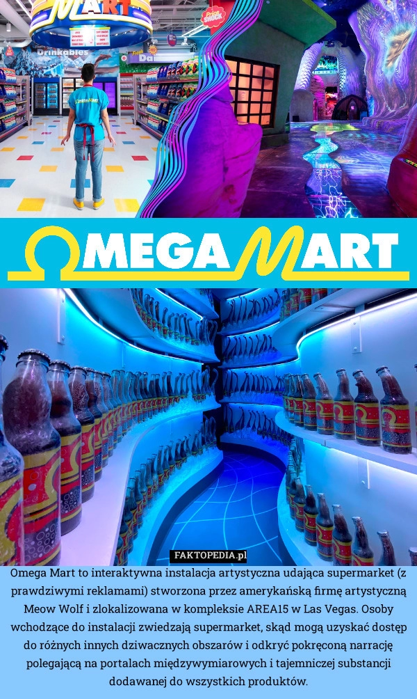 
    Omega Mart to interaktywna instalacja artystyczna udająca supermarket (z