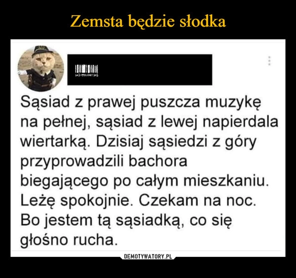 
    Zemsta będzie słodka