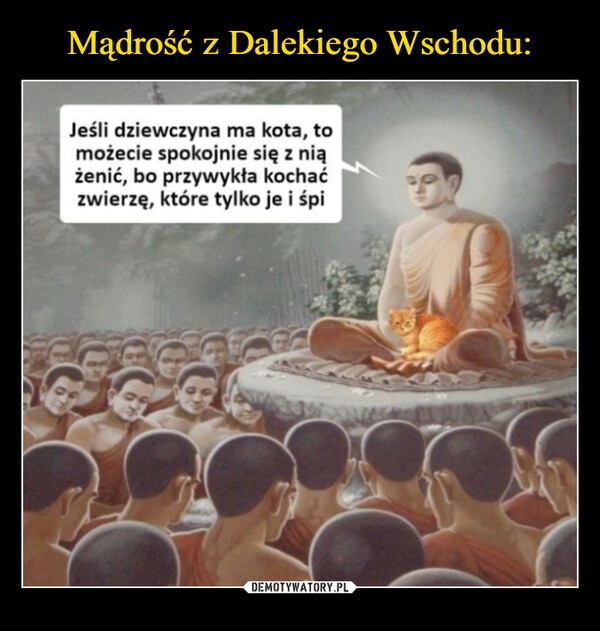 
    Mądrość z Dalekiego Wschodu: