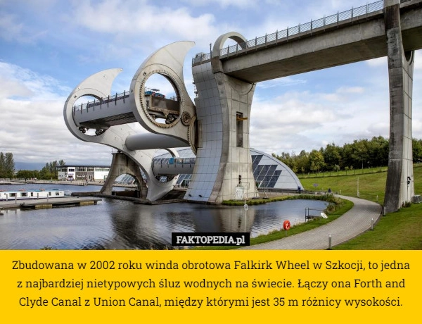 
    Zbudowana w 2002 roku winda obrotowa Falkirk Wheel w Szkocji, to jedna z