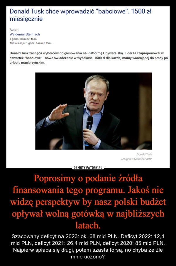 
    Poprosimy o podanie źródła finansowania tego programu. Jakoś nie widzę perspektyw by nasz polski budżet opływał wolną gotówką w najbliższych latach.