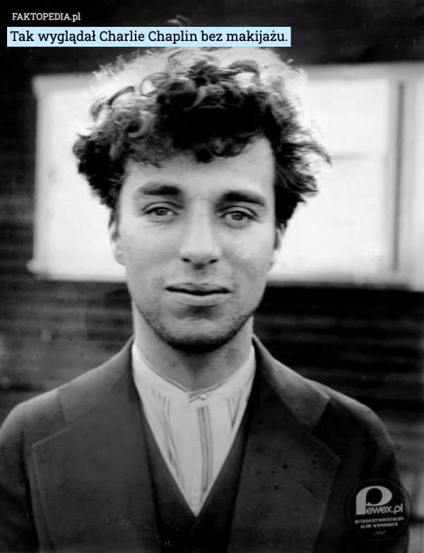 
    Tak wyglądał Charlie Chaplin bez makijażu.