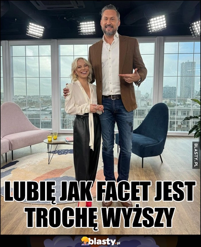 
    Lubię jak facet jest trochę wyższy Alicja Janosz Marcin Prokop