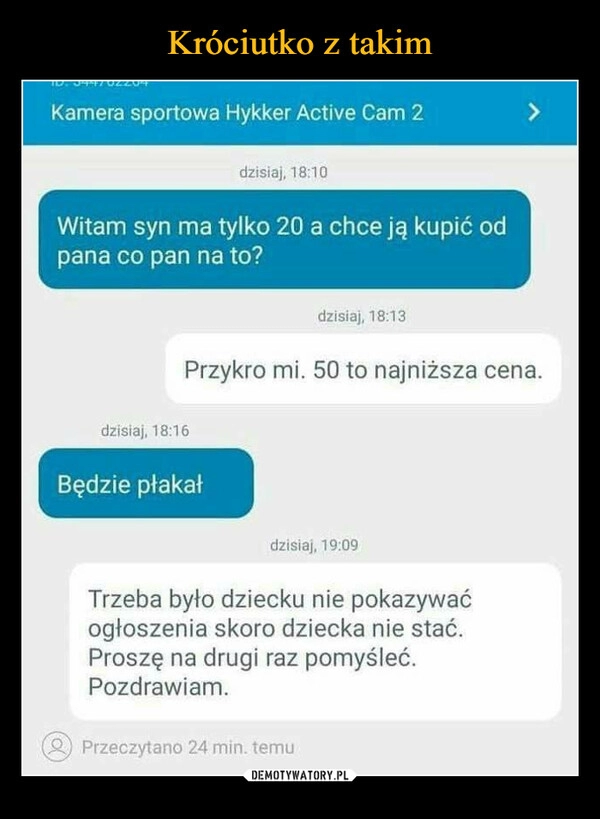 
    Króciutko z takim