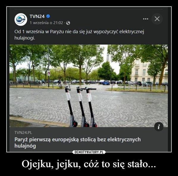 
    Ojejku, jejku, cóż to się stało...