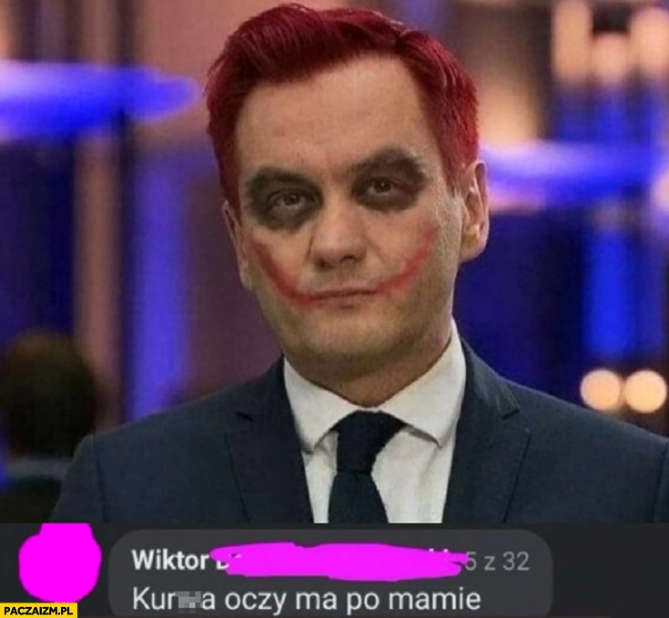 
    Robert Biedroń Joker makijaż przebranie oczy ma po mamie podbite