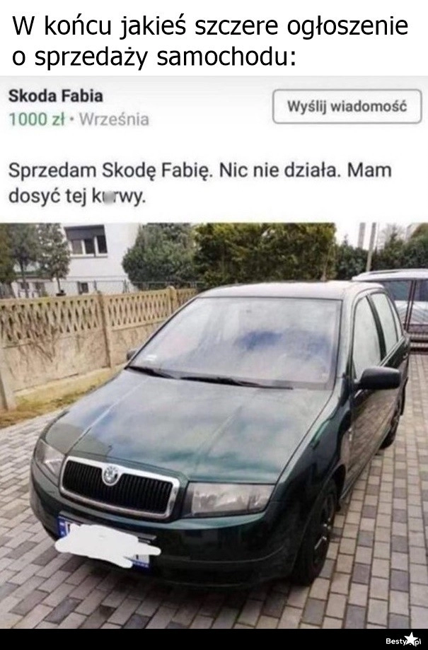 
    Kto choć raz tak nie pomyślał... 