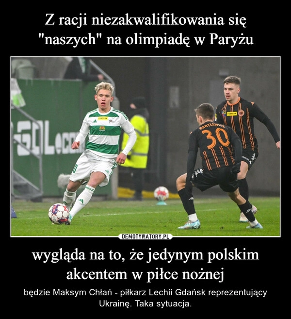 
    Z racji niezakwalifikowania się "naszych" na olimpiadę w Paryżu wygląda na to, że jedynym polskim akcentem w piłce nożnej