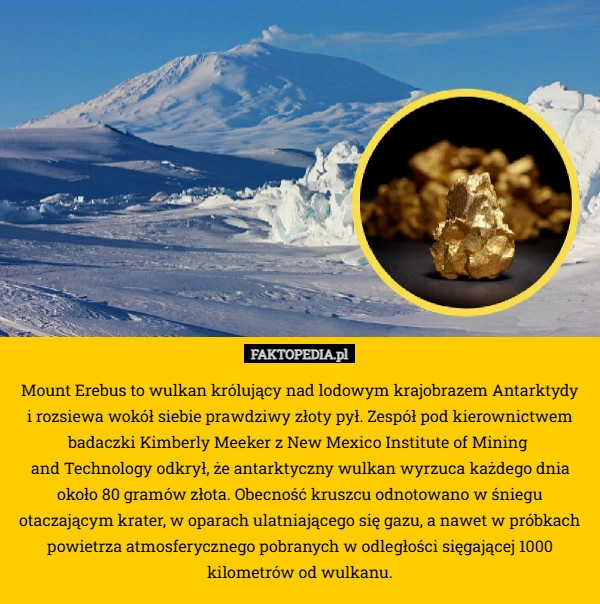 
    Mount Erebus to wulkan królujący nad lodowym krajobrazem Antarktydy
 i rozsiewa