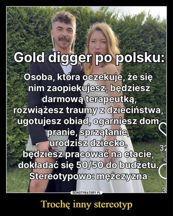 
    Trochę inny stereotyp