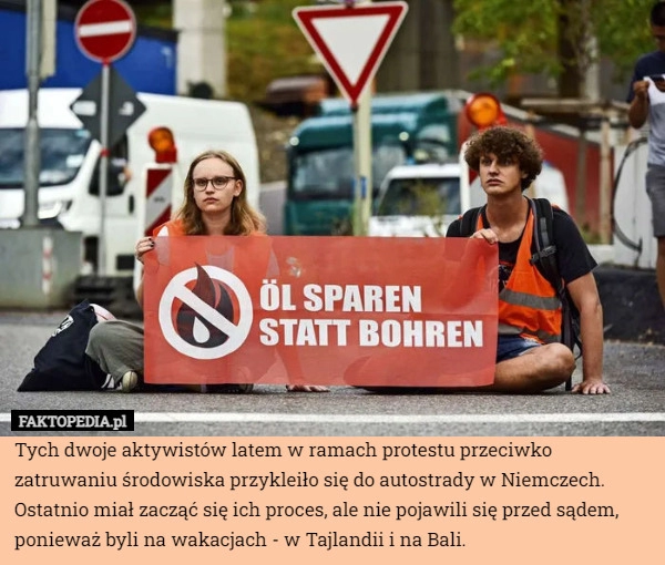 
    Tych dwoje aktywistów latem w ramach protestu przeciwko zatruwaniu środowiska