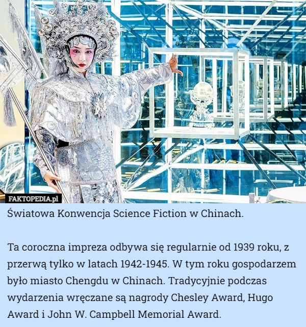 
    Światowa Konwencja Science Fiction w Chinach. Ta coroczna impreza odbywa...