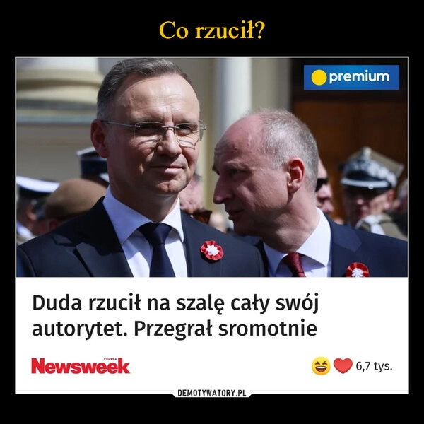 
    Co rzucił?